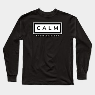 Calm Quots Long Sleeve T-Shirt